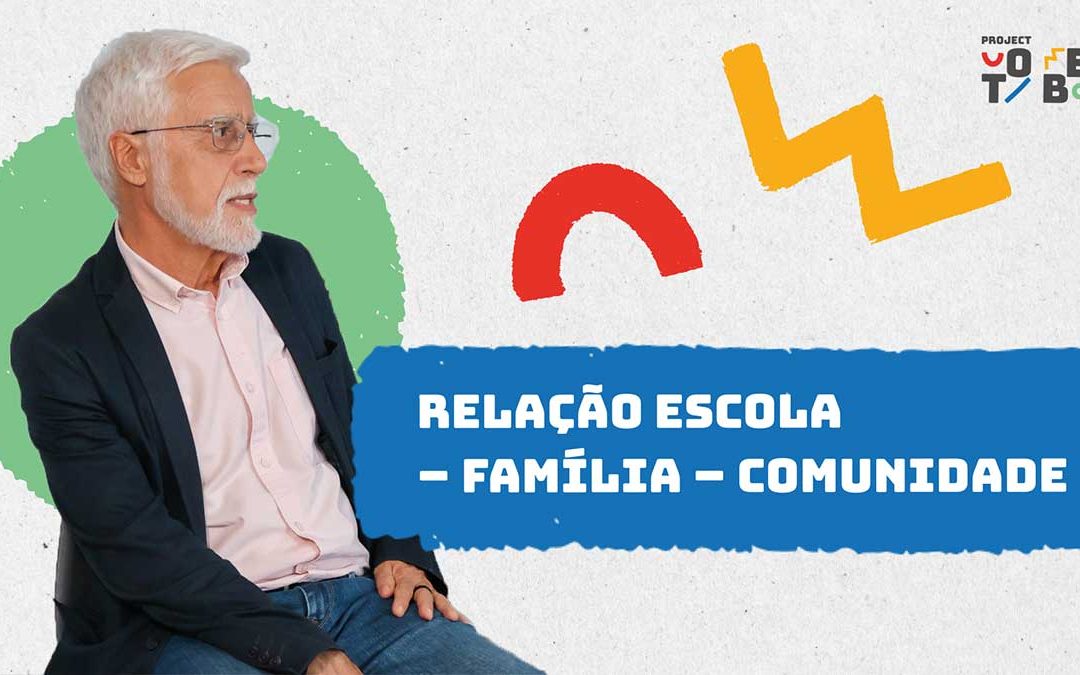 Relação escola – família – comunidade
